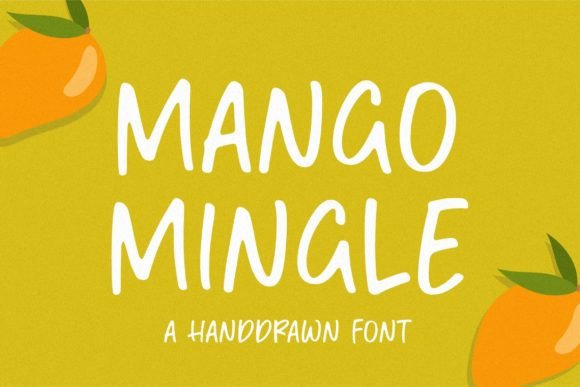 Mango Mingle – A Handdrawn Font That Stands Out